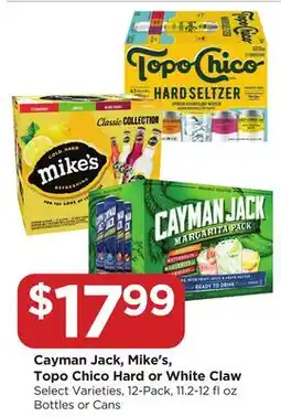 Food 4 Less Cayman Jack, Mike's, Topo Chico Hard or White Claw offer