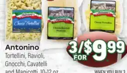 Tony’s Fresh Market Antonino Tortellini, Ravioli, Gnocchi and Manicotti offer