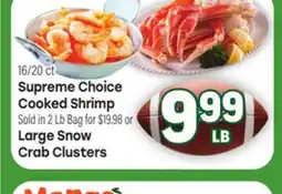 Tony’s Fresh Market 16/20ct Supreme Choice Cooked Shrimp, Large Snow Crab Clusters offer