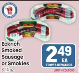 Tony’s Fresh Market Eckrich Smoked Sausage or Smokies offer