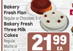 Tony’s Fresh Market Bakery Fresh Flan or Bakery Fresh Three Milk offer