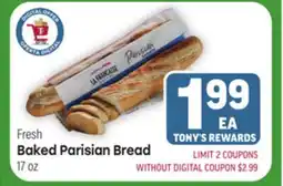 Tony’s Fresh Market Baked Parisian Bread offer