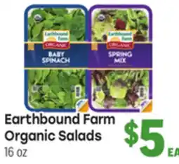 Tony’s Fresh Market Earthbound Farm Organic Salads offer