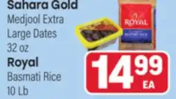 Tony’s Fresh Market Sahara Gold Medjool Extra Large Dates 32oz, Royal Basmati Rice 10Lb offer