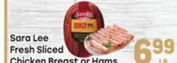 Tony’s Fresh Market Sara Lee Fresh Sliced Chicken Breast or Hams offer