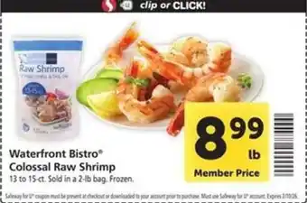 Safeway Waterfront Bistro Colossal Raw Shrimp offer