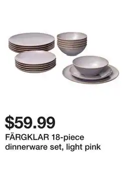 Ikea FÄRGKLAR 18-piece dinnerware set, light pink offer