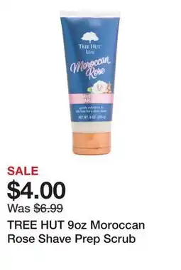Marshalls TREE HUT 9oz Moroccan Rose Shave Prep Scrub offer