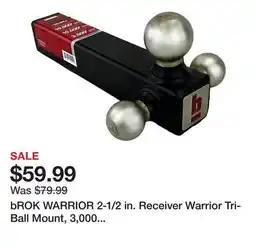 Tractor Supply Company bROK WARRIOR 2-1/2 in. Receiver Warrior Tri-Ball Mount, 3,000 lb./10,000 lb./15,000 lb. Capacity offer