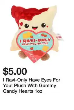 Five Below I Ravi-Only Have Eyes For You! Plush With Gummy Candy Hearts 1oz offer