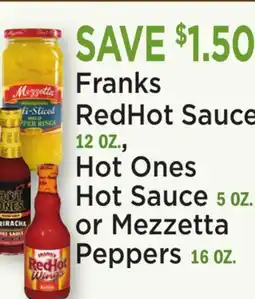 Heinen's Franks RedHot Sauce 12 OZ., Hot Ones Hot Sauce 5 OZ. or Mezzetta Peppers 16 OZ offer