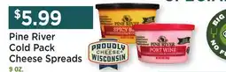 Heinen's Pine River Cold Pack Cheese Spreads offer