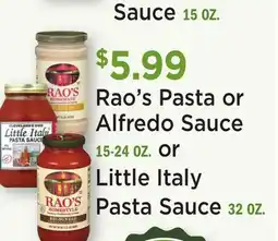 Heinen's Rao's Pasta or Alfredo Sauce 15-24 OZ. or Little Italy Pasta Sauce 32 OZ offer