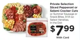 Kroger Private Selection Sliced Pepperoni or Salami Cracker Cuts offer