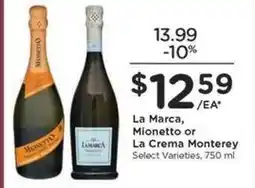 Kroger La Marca, Mionetto or La Crema Monterey offer