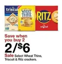 Target Wheat Thins or Triscuit and Ritz crackers offer