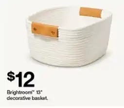 Target Brightroom 13 decorative basket offer