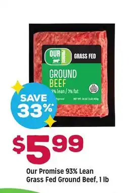 Grocery Outlet Our Promise 93% Lean Grass Fed Ground Beef offer