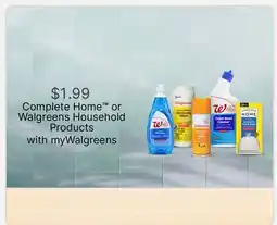 Walgreens Complete Home or Walgreens Household Products offer
