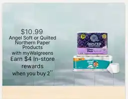 Walgreens Angel Soft or Quilted Northern Paper Products offer