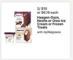 Walgreens Haagen-Dazs, Nestle or Oreo Ice Cream or Frozen Treats offer