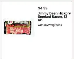 Walgreens Jimmy Dean Hickory Smoked Bacon, 12 oz offer