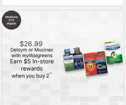 Walgreens Delsym or Mucinex offer