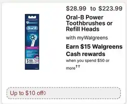 Walgreens Oral-B Power Toothbrushes or Refill Heads offer
