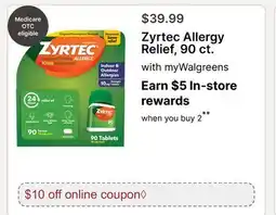 Walgreens Zyrtec Allergy Relief, 90 ct offer