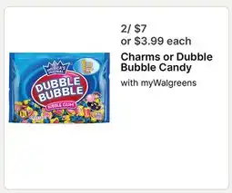 Walgreens Charms or Dubble Bubble Candy offer