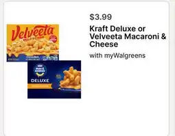 Walgreens Kraft Deluxe or Velveeta Macaroni & Cheese offer