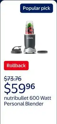 Walmart nutribullet 600 Watt 24 oz. Cup Personal Blender offer