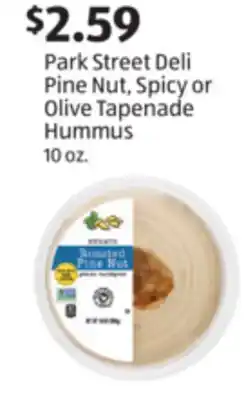 Aldi Park Street Deli Pine Nut, Spicy or Olive Tapenade Hummus offer