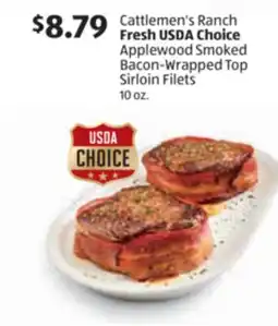 Aldi Cattlemen's Ranch Fresh USDA Choice Applewood Smoked Bacon-Wrapped Top Sirloin Filets offer