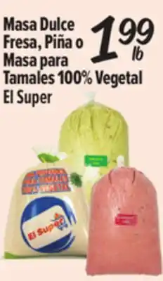El Super Masa DulceFresa, Piña o Masa para Tamales 100% Vegetal offer