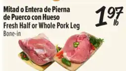 El Super Fresh Half or Whole Pork Leg offer