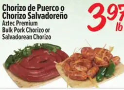 El Super Aztec Premium Bulk Pork Chorizo or Salvadorean Chorizo offer