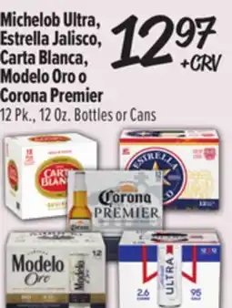 El Super Michelob Ultra, Estrella Jalisco, Carta Blanca, Modelo Oro o Corona Premier offer