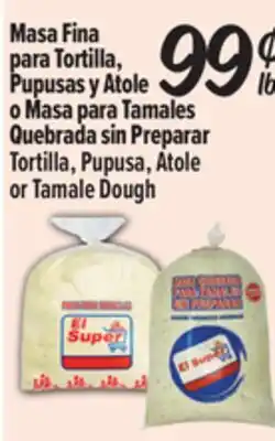 El Super Tortilla, Pupusa, Atole or Tamale Dough offer