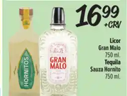 El Super Licor Gran Malo 750 ml. Tequila Sauza Hornito 750 ml offer