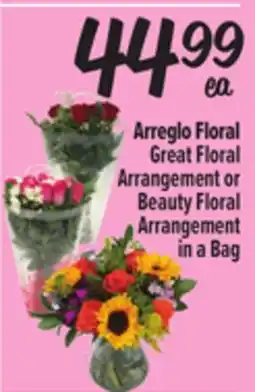 El Super Great Floral Arrangement or Beauty Floral Arrangement in a Bag offer