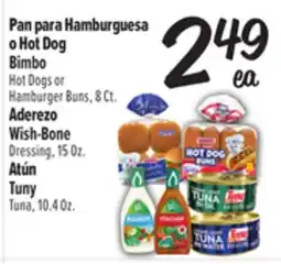 El Super Bimbo Hot Dogs or Hamburger Buns, 8 Ct. Aderezo Wish-Bone D ressing, 15 Oz. Tuny Tuna, 10.4 Oz offer