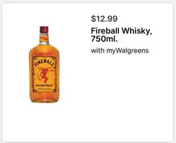 Walgreens Fireball Whisky, 750ml with myWalgreens offer