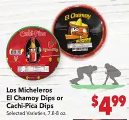 Vallarta Supermarkets Los Micheleros El Chamoy Dips or Cachi-Pica Dips offer