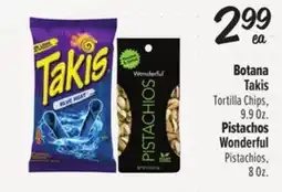 El Super Fresh Takis Tortilla Chips, Wonderful Pistachios offer