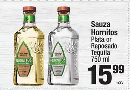 Super King Markets Sauza Hornitos Plata or Reposado Tequila offer