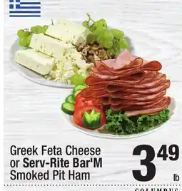 Super King Markets Greek Feta Cheese or Serv-Rite Bar'M Smoked Pit Ham offer