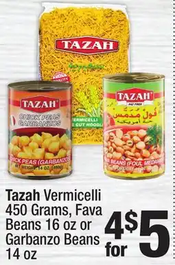 Super King Markets Tazah Vermicelli 450 Grams, Fava Beans 16 oz or Garbanzo Beans 14 oz offer