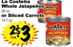 Superior Grocers La Costeña Whole Jalapeños 26 oz. or Sliced Carrots 14.1 oz offer