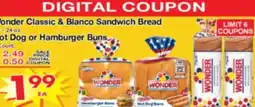 Superior Grocers Wonder Classic & Blanco Sandwich Bread 20-24 oz. 20-24 oz. Hot Dog or Hamburger Buns 8 Count offer